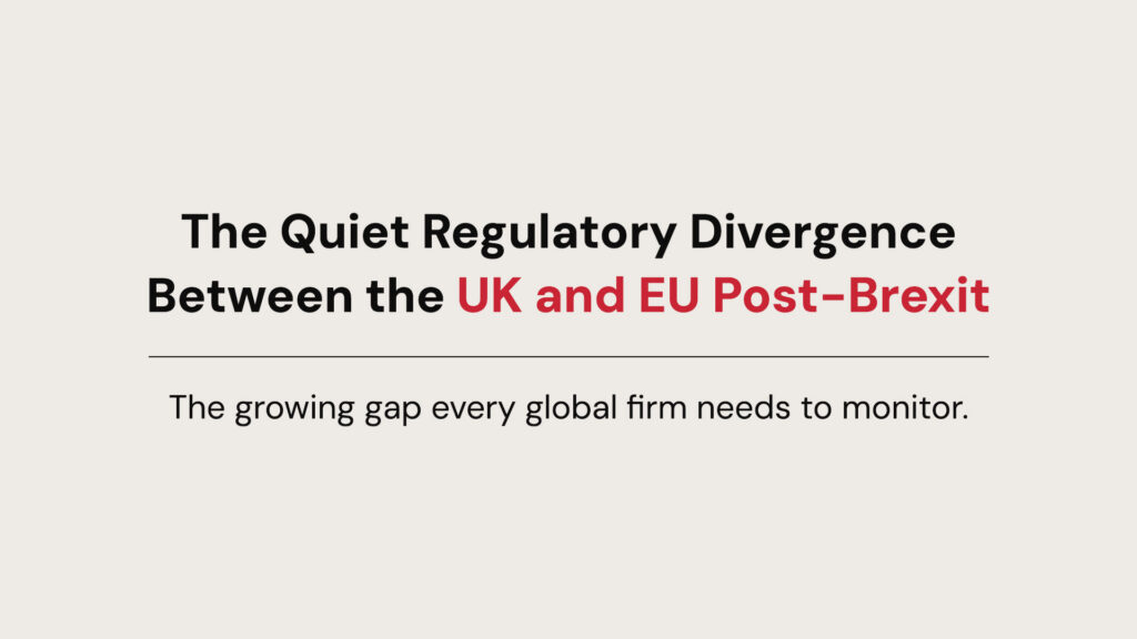 Banner illustrating the growing regulatory divergence between the UK and EU after Brexit and its impact on global businesses.